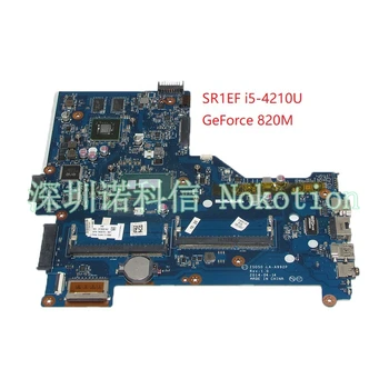 NOKOTION ZSO50 LA-A992P 760970-501 760970-001 HP 15-R 15.6 Nešiojamas Motheboard Su SR1EF i5-4210U CPU, NVIDIA GeForce 820M